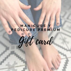 Gift Card  Manicure y Pedicure Premiun